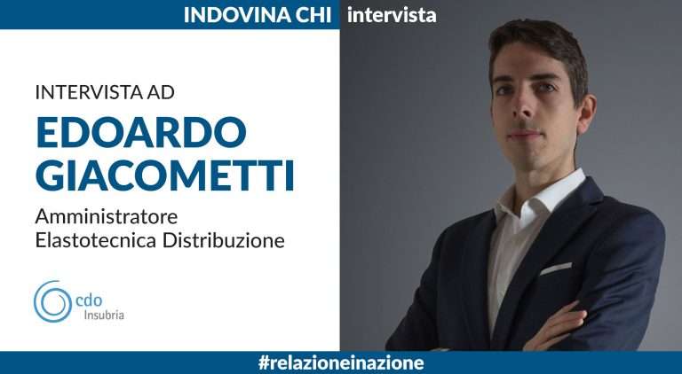 INDOVINA CHI | Intervista ad Edoardo Giacometti, Amministratore Elastotecnica Distribuzione